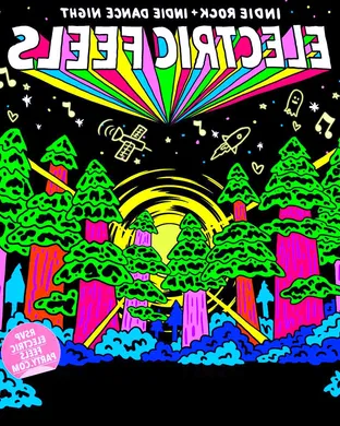 Electric Feels: Indie Rock & Electronic Dance Party